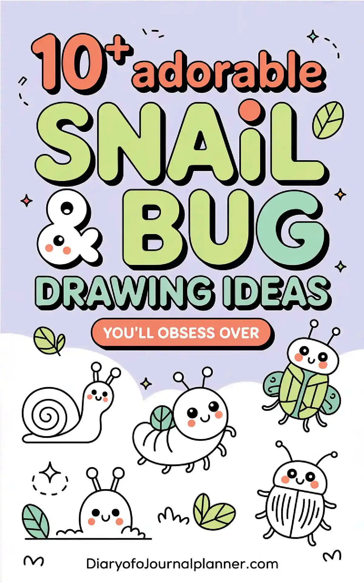 Alt text: Colorful illustration of cute snails and bugs with a title for drawing ideas you'll adore and obsess over.