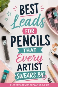 Graphic featuring 'Best Leads for Pencils Every Artist Swears By' with pencil leads and art supplies on a light background.