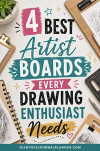 Colorful graphic highlighting the 4 best artist boards for drawing enthusiasts, surrounded by art supplies and sketches.
