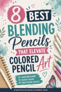 Graphic showcasing '8 Best Blending Pencils' for enhancing colored pencil art with smoother blends and richer colors.