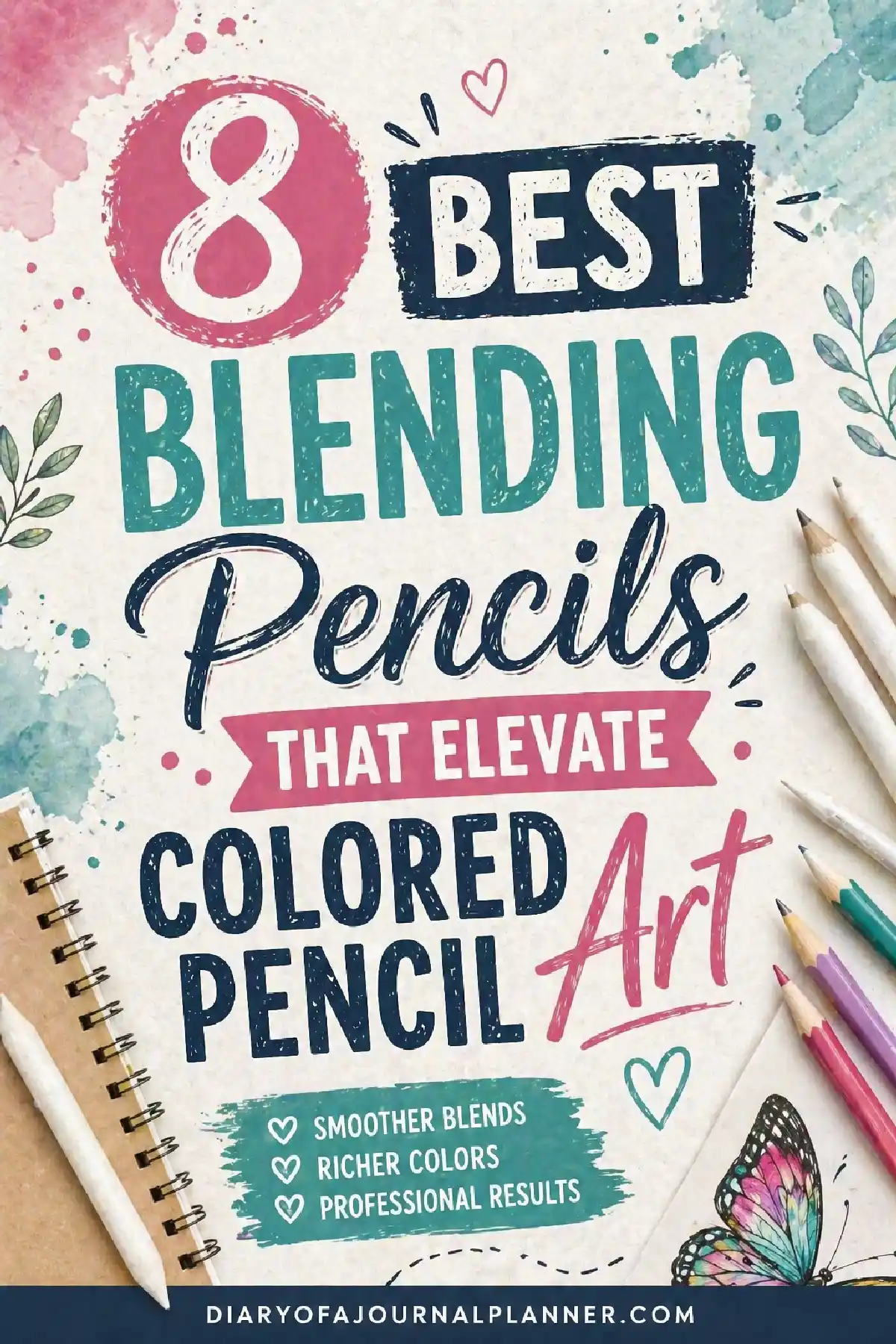 Graphic showcasing '8 Best Blending Pencils' for enhancing colored pencil art with smoother blends and richer colors.