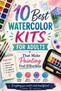Colorful graphic highlighting 10 best watercolor kits for adults, showcasing vibrant materials and art inspiration.